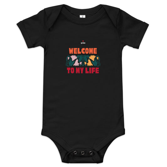 Welcome To My Life Baby Onesie