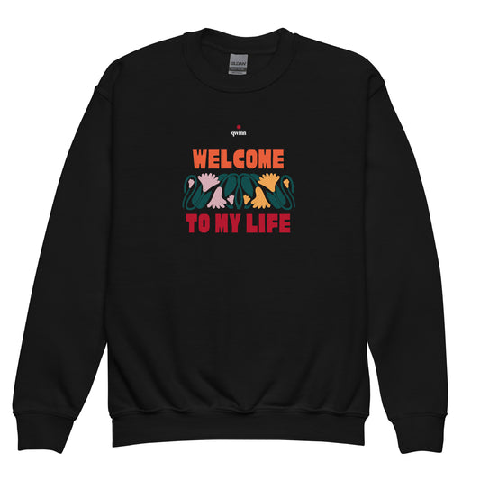 Welcome To My Life Youth Crewneck Sweatshirt